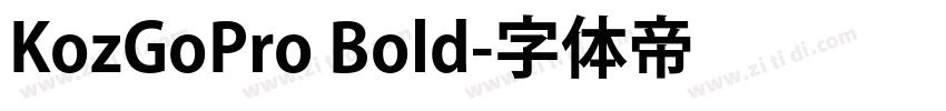 KozGoPro Bold字体转换